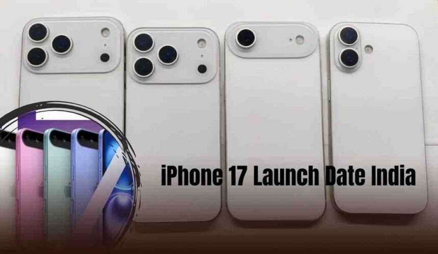 iPhone 17 Launch Date India